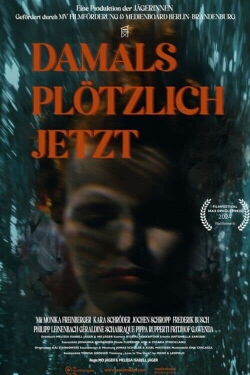 Damals plötzlich jetzt (2024)