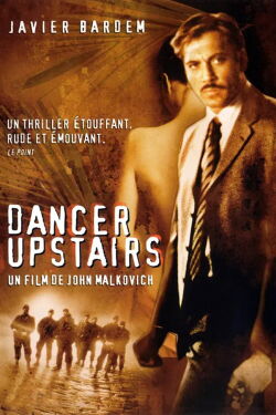 Dancer Upstairs (2002)