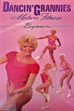 Dancin' Grannies: Mature Fitness for Beginners (1989)