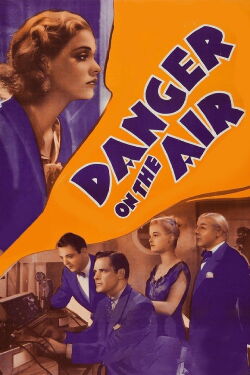 Danger on the Air (1938)
