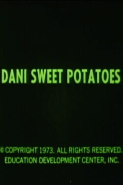 Dani Sweet Potatoes (1974)