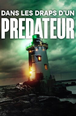 Dans les draps d'un prédateur (2021)