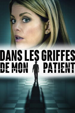 Dans les griffes de mon patient (2018)