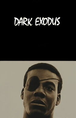 Dark Exodus (1985)