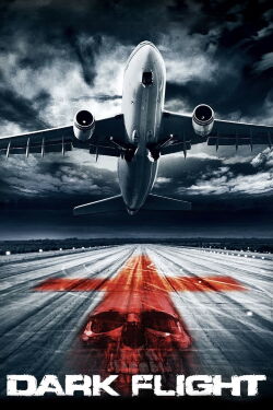 Dark Flight - Ghosts on a Plane (2012)