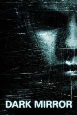 Dark Mirror (2007)