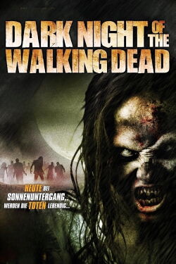 Dark Night of the Walking Dead (2013)