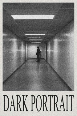 Dark Portrait (2020)