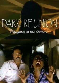 Dark Reunion: Slaughter of the Children (2012)