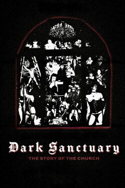 Dark Sanctuary: The Story of The Church (2025)