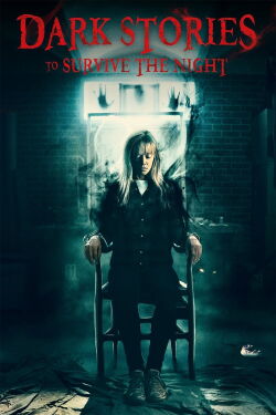 Dark Stories to Survive the Night (2019)