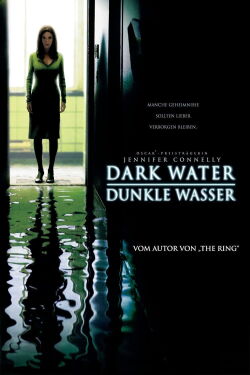 Dark Water - Dunkle Wasser (2005)