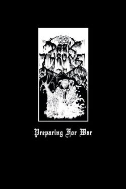 Darkthrone: Preparing for War (2005)