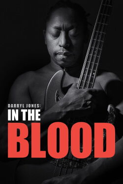 Darryl Jones - In the Blood (2022)