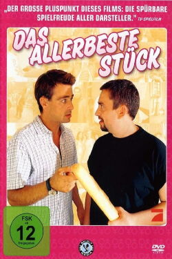Das allerbeste Stück (2004)