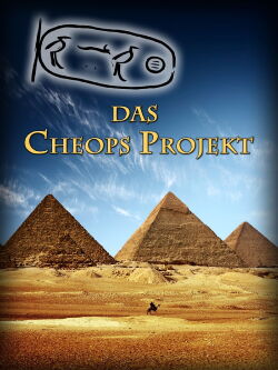 Das Cheops Projekt (2016)