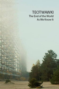 Das Ende der Welt wie wir sie kennen (2022)
