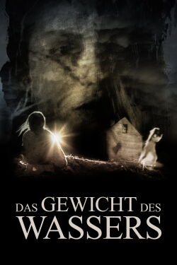 Das Gewicht des Wassers (2001)