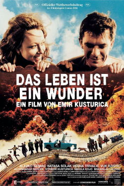 Das Leben ist ein Wunder (2004)
