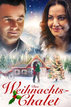 Das Weihnachts-Chalet / Das Weihnachtswunderchalet (2019)