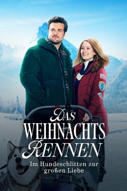 Das Weihnachtsrennen - Im Hundeschlitten zur großen Liebe (2024)