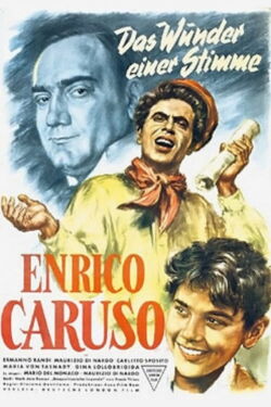 Das Wunder einer Stimme – Enrico Caruso (1951)