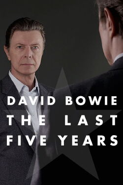 David Bowie - Die letzten fünf Jahre (2017)