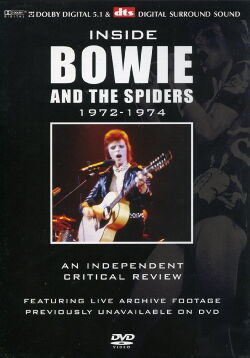David Bowie: Inside Bowie and the Spiders: 1972-1974 (2005)