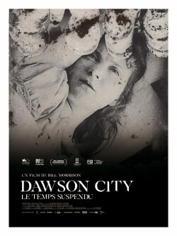 Dawson City: Le Temps suspendu (2017)