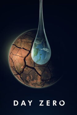 Day Zero – Kampf ums Wasser (2020)