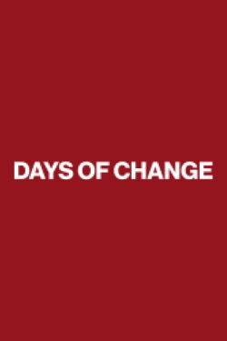 Days of Change (2025)