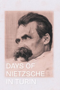 Days of Nietzsche in Turin (2002)