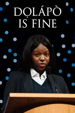 Dọlápò is Fine (2020)