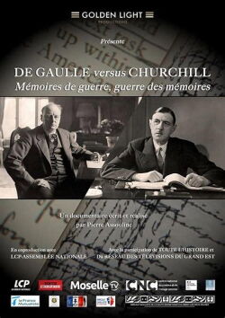 De Gaulle vs Churchill : Mémoires de guerre, guerre des mémoires (2024)