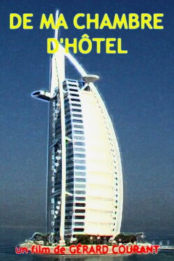 De ma chambre d'hôtel (2000)