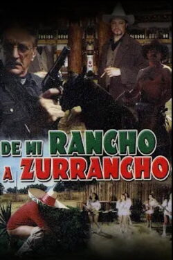 De mi rancho a zurrancho (2000)