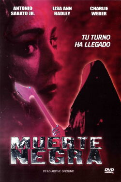 Dead Above Ground (2002)