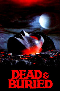 Dead & Buried (1981)