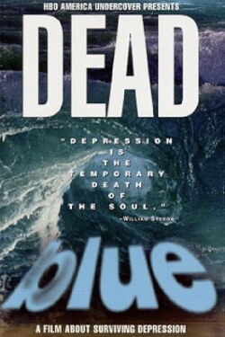 Dead Blue: Surviving Depression (1998)
