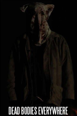Dead Bodies Everywhere (2011)