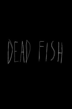 Dead Fish (2024)