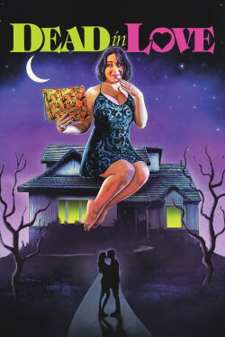 Dead in Love (2025)