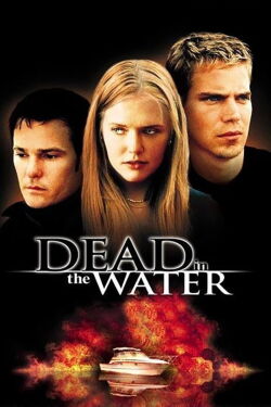 Dead in the Water (2002)