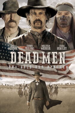 Dead Men - Das Gold der Apachen (2018)