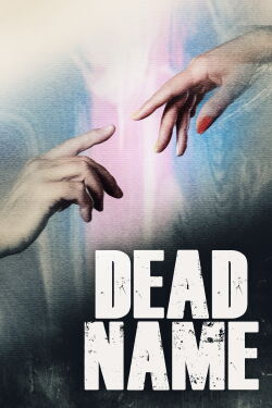 Dead Name (2022)