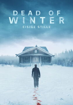 Dead Of Winter - Eisige Stille (2025)