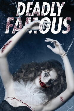 Deadly Famous (2014)