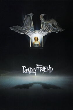 Deadly Friend (1986)