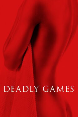 Deadly Games (2024)