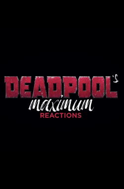 Deadpool's Maximum Reactions: Korg and Deadpool (2021)